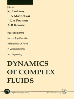 cover image of Dynamics of Complex Fluids: Proceedings of the Second Royal Society-unilever Indo-uk Forum In Materials Science and Engineering